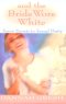 The Bride Wore White